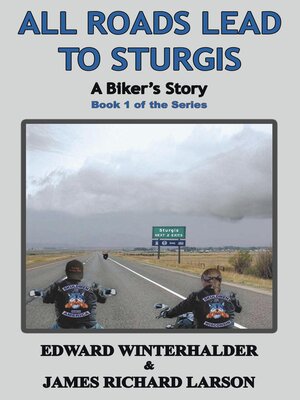 cover image of All Roads Lead to Sturgis